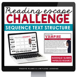 Sequence Text Structure Slides & Nonfiction Escape Room Digital Reading Activity