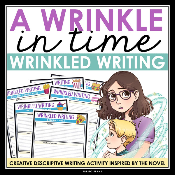 A Wrinkle in Time Activity -  Descriptive Writing Assignment - Wrinkled Writing
