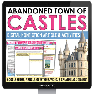 Nonfiction Reading Comprehension Digital Article & Activities Abandoned Castles