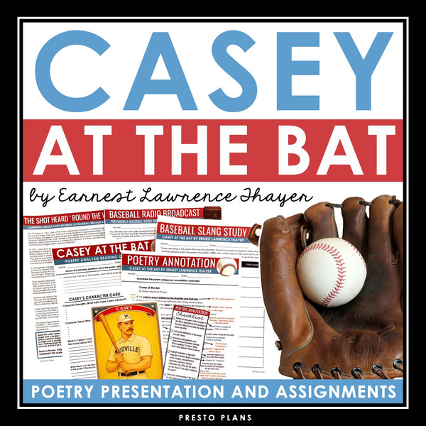 Casey at the Bat by Ernest Lawrence Thayer Poetry Presentation & Assignments