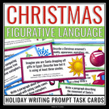 Christmas Figurative Language Writing Task Cards - Holiday Writing Prompts