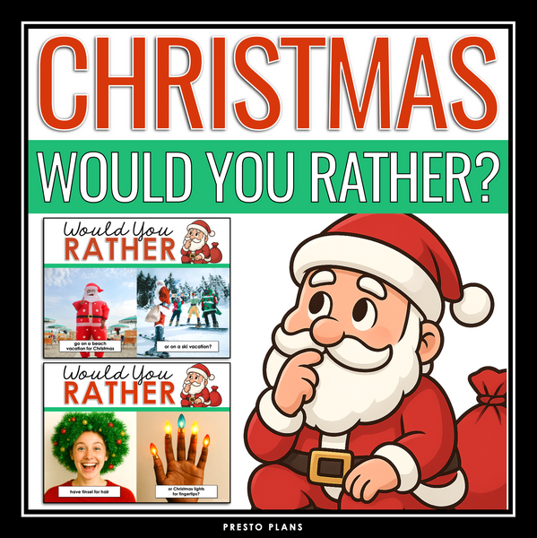 Christmas Would You Rather Questions Activity - Discussion or Writing Prompts