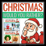 Christmas Would You Rather Questions Activity - Discussion or Writing Prompts