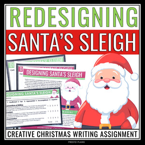 Christmas Writing Assignment - Designing Santa's Sleigh Holiday Activity