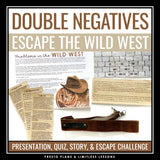 Double Negatives Grammar Activity Escape Room Challenge, Presentation, and Quiz