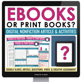 Nonfiction Reading Comprehension Digital Activities - Ebooks vs. Print Books
