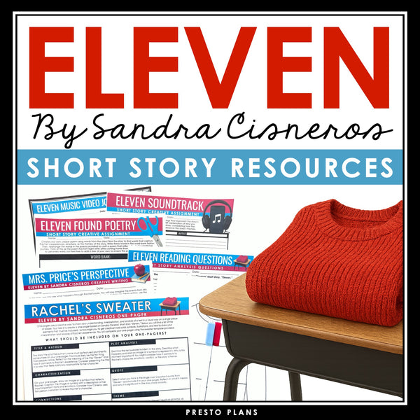 Eleven by Sandra Cisneros Short Story Presentation, Assignments, and Activities