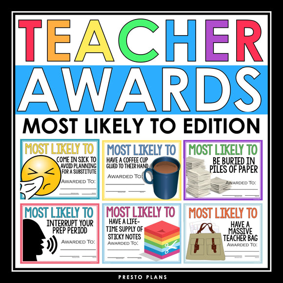 End of the Year Teacher Awards Most Likely To School Staff Awards Certificates