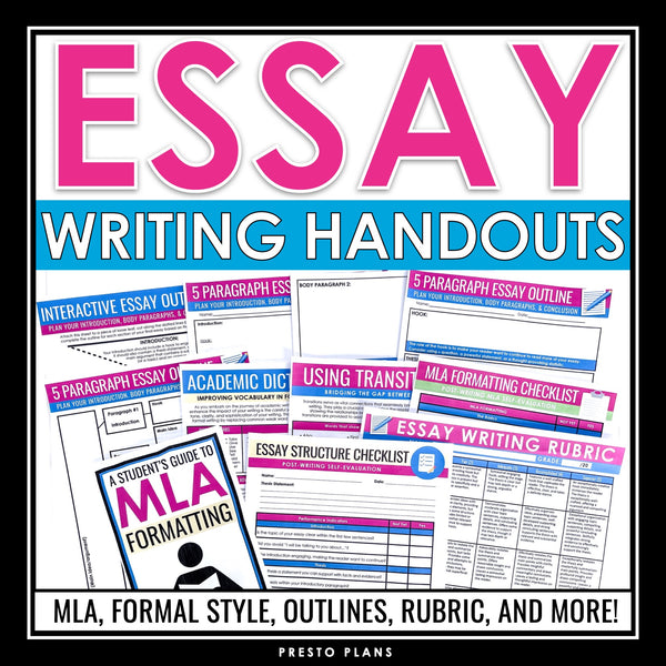 Essay Writing Handouts, Graphic Organizers, Checklists, MLA, and Rubric