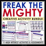 Freak the Mighty Activity Bundle - Creative Activities and Novel Assignments