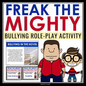 Freak The Mighty Activity - Bullying Presentation And Role Play Class Activity