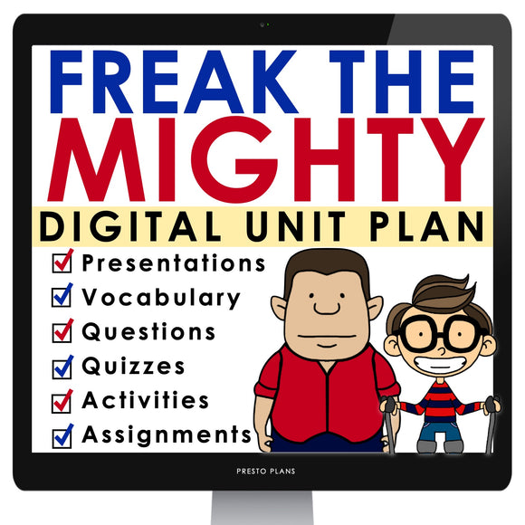 Freak the Mighty Unit Plan - Rodman Philbrick Novel Study Reading Unit - Digital