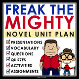 Freak the Mighty Unit Plan - Novel Study Reading Unit - Rodman Philbrick