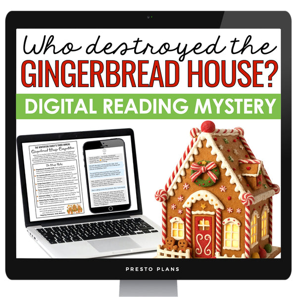 Christmas Close Reading Digital Mystery - Who Destroyed the Gingerbread House?