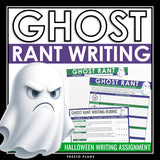 Halloween Writing Activity – Ghost Rant Writing Funny and Creative Assignment