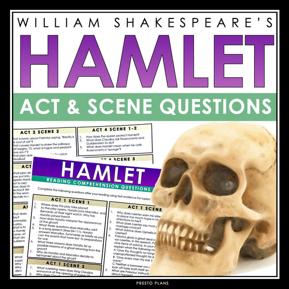 Hamlet Questions - Act and Scene Comprehension Questions for Shakespeare's Play