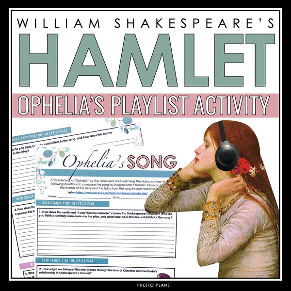 Hamlet Activity - Ophelia Song Analysis and Music Playlist Creative Assignment