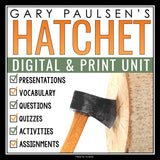 Hatchet Unit Plan - Gary Paulsen Novel Study Reading Unit - Digital Print Bundle