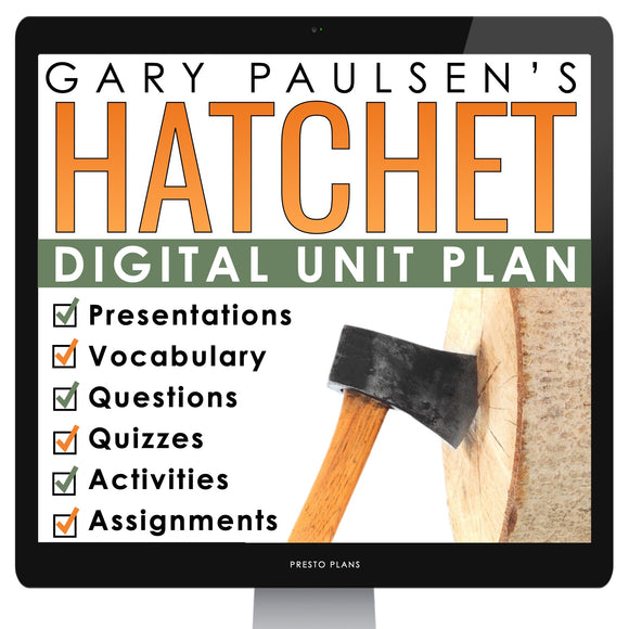 Hatchet Unit Plan - Gary Paulsen Novel Study Reading Unit - Digital Version