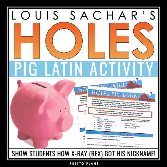 Holes Activity - Pig Latin Language Creative Novel Assignment - Louis Sachar