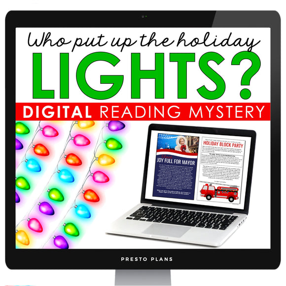 Christmas Close Reading Digital Inference Mystery - Who Put Lights on the Trees