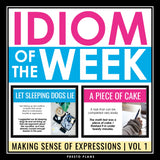 Idiom of the Week Posters - Classroom Bulletin Board Decor Idiomatic Expressions
