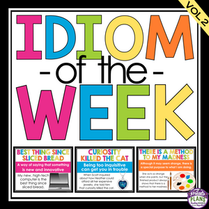 Idiom of the Week Posters - Classroom Bulletin Board Decor Idioms - Vol 2