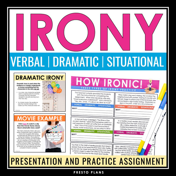 Irony Introduction - Presentation & Assignment Verbal Dramatic Situational Irony