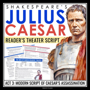 Julius Caesar Reader's Theater Script for Act 3 Scene 1 of Shakespeare's Play