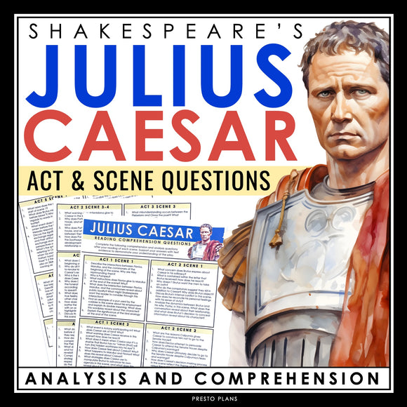 Julius Caesar Act & Scene Questions - Comprehension and Analysis - Shakespeare