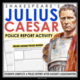 Julius Caesar Police Report Creative Writing Assignment for Shakespeare's Play
