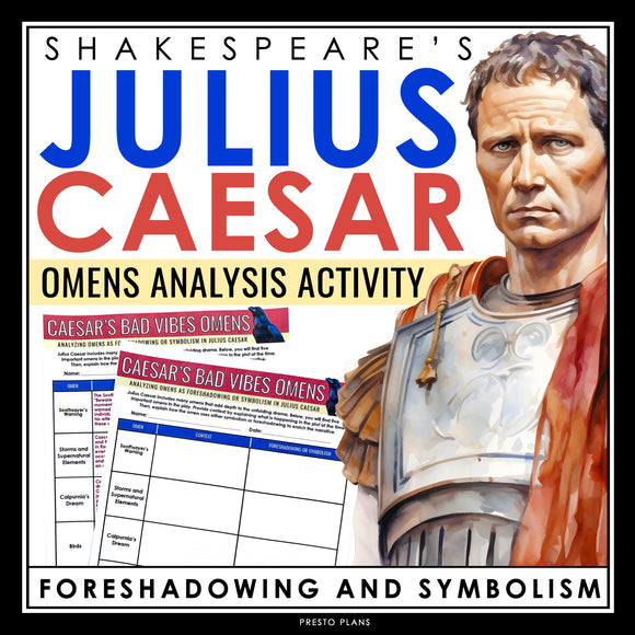 Julius Caesar Symbolism and Foreshadowing Omens Assignment - Shakespeare's Play