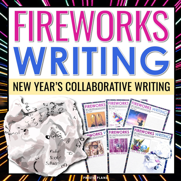 New Year's Writing Activity - Fireworks Collaborative Narrative Writing Activity