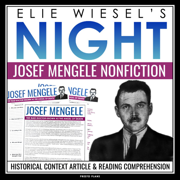 Night by Elie Wiesel - Josef Mengele Historical Context Article and Assignment