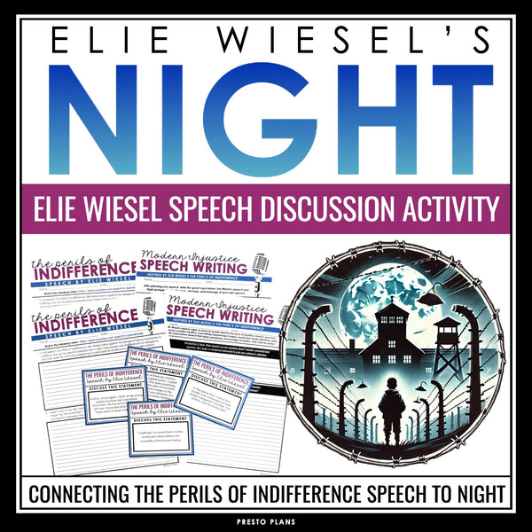 Night by Elie Wiesel - The Perils of Indifference Speech Discussion and Activity