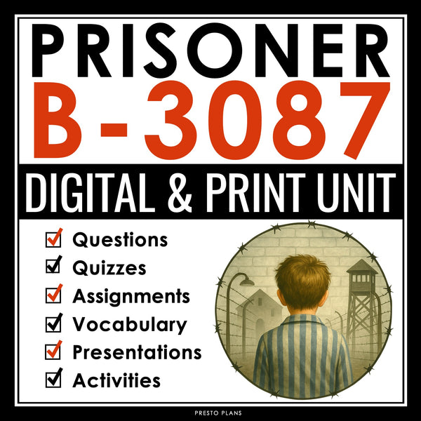 Prisoner B-3087 Unit Plan - Alan Gratz Novel Study Unit Digital Print Bundle