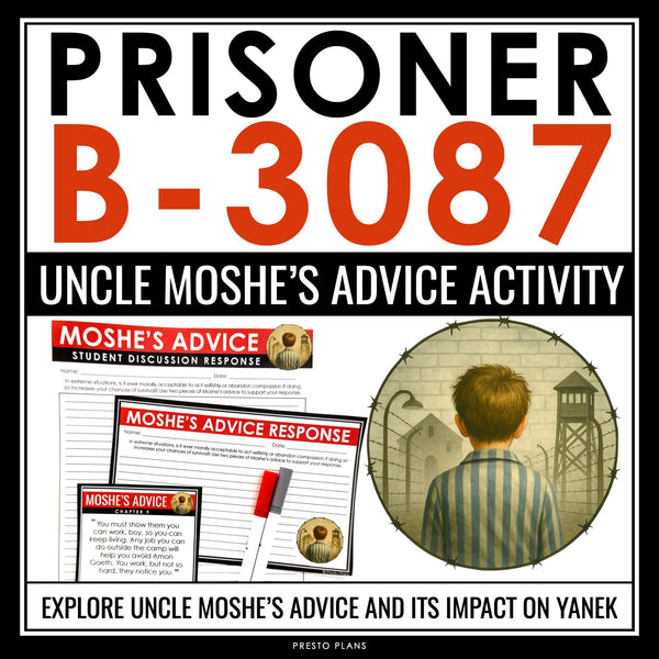 Prisoner B-3087 by Alan Gratz - Uncle Moshe’s Advice Discussion Novel Activity