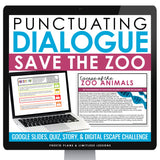 Punctuating Dialogue Escape Room Digital Activity, Google Slides, and Quiz