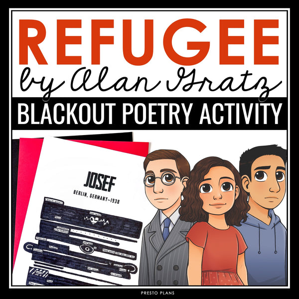 Refugee by Alan Gratz Activity - Writing a Blackout Poem Novel Poetry Assignment