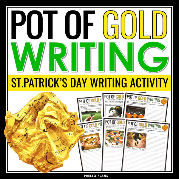 St. Patrick’s Day Writing Activity – Pot of Gold Collaborative Writing Activity