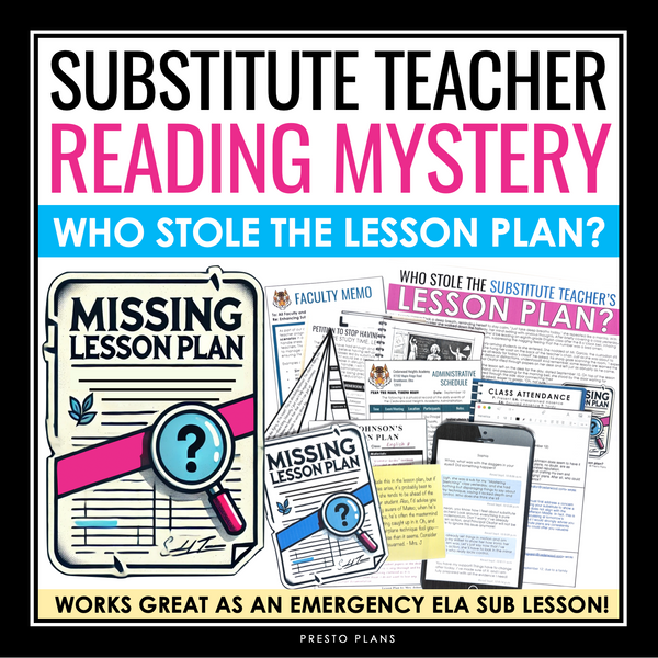 Emergency Sub Plan Activity – Who Stole the Sub Lesson? Close Reading Mystery