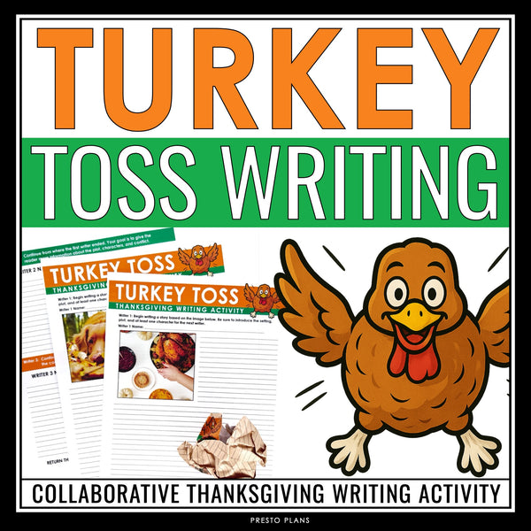 Thanksgiving Writing Activity - Turkey Toss Collaborative Story Writing Activity