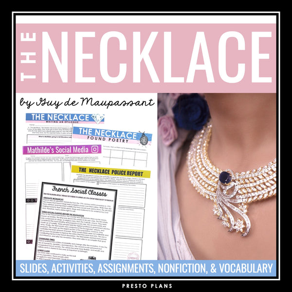 The Necklace by Guy De Maupassant Short Story Unit Presentation and Activities