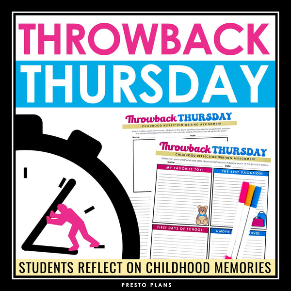 Personal Writing Creative Reflection Assignment - Throwback Thursday Activity