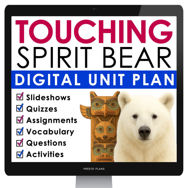 Touching Spirit Bear Unit Plan - Ben Mikaelsen Novel Study Reading - Digital