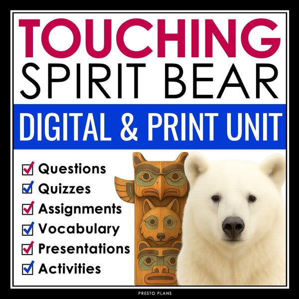 Touching Spirit Bear Unit Plan - Novel Study Reading Unit - Digital Print Bundle
