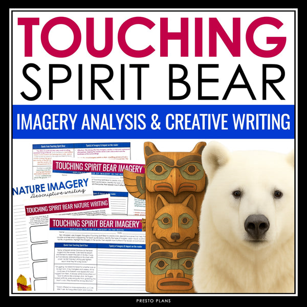 Touching Spirit Bear Activity - Analyzing Novel Imagery & Descriptive Writing
