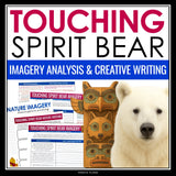 Touching Spirit Bear Activity - Analyzing Novel Imagery & Descriptive Writing