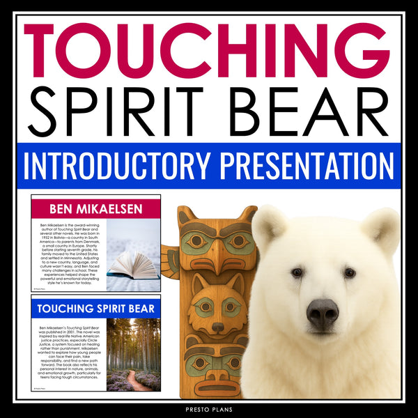 Touching Spirit Bear Introduction Presentation - Discussion, Author, Context