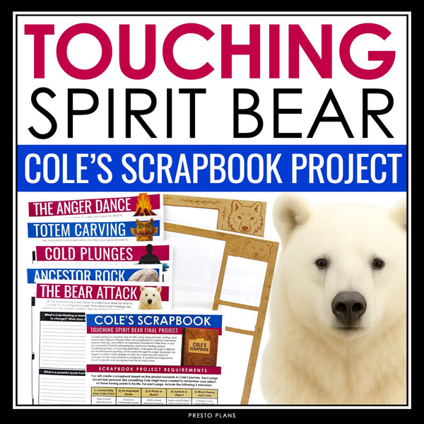 Touching Spirit Bear Final Novel Project - Cole's Scrapbook Creative Assignment